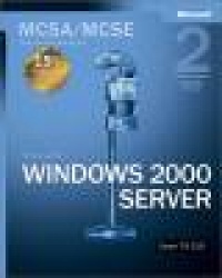 MCSA/MCSE Self-Paced Training Kit (Exam 70-215): Microsoft Windows 2000 Ser