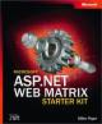 Microsoft ASP.NET Web Matrix Starter Kit