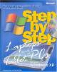 Laptops and Tablet PCs with Microsoft Windows XP Step by Step: Keep in Touc