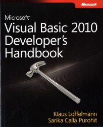 Microsoft Visual Basic 2010 Developer's Handbook