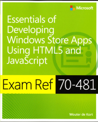 Essentials of Developing Windows Store Apps Using HTML5 and JavaScript