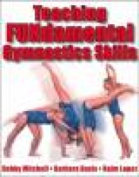 Teaching FUNdamental Gymnastics Skills