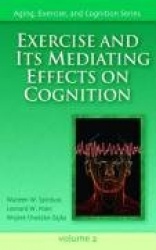 Exercise and Its Mediating Effects on Cognition