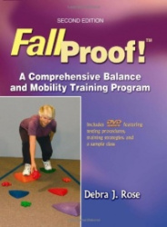 Fallproof! - A Comprehensive Balance and Mobility Training Program