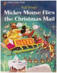 Mickey Mouse Flies the Christmas Mail