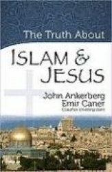 The Truth about Islam&Jesus