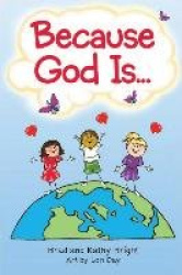 Because God Is Awesome! - Discovering How Amazing He Really Is