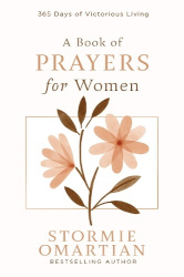 A Book of Prayers for Women - 365 Days of Victorious Living