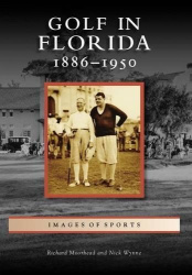 Golf in Florida - 1886-1950