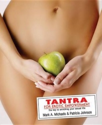 Tantra for Erotic Empowerment - The Key to Enriching Your Sexual Life