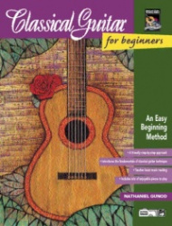 Classical Guitar for Beginners: An Easy Beginning Method, Book&Enhanced CD