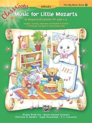 Classroom Music for Little Mozarts -- The Big Music Book, Bk 3