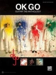 Ok Go: Guitar Tab Anthology