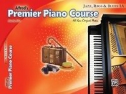 Premier Piano Course Jazz, Rags&Blues, Bk 1a