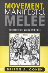 Movement, Manifesto, Melee