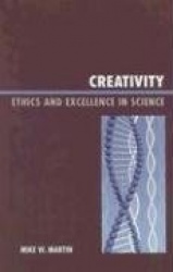 Creativity - Ethics and Excellence in Science