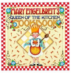 Mary Engelbreit's Queen of the Kitchen Cookbook