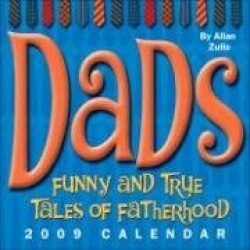 Dads Calendar: Funny and True Tales of Fatherhood