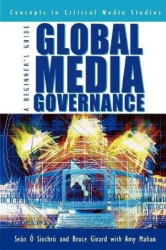 Global Media Governance - A Beginner's Guide