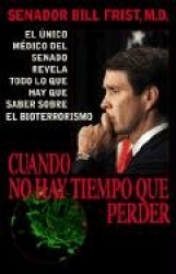 Cuando No Hay Tiempo Que Perder