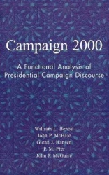 Campaign 2000 - A Functional Analysis of Presidential Campaign Discourse