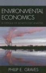 Environmental Economics - A Critique of Benefit-Cost Analysis