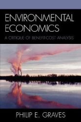 Environmental Economics - A Critique of Benefit-Cost Analysis