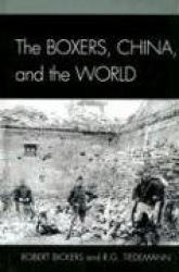 The Boxers, China, and the World
