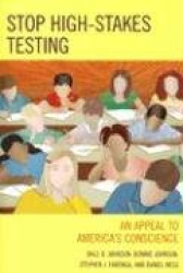 Stop High-Stakes Testing