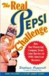The Real Pepsi Challenge - How One Pioneering Company Broke Color Barriers in 1940s American Business