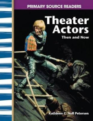Theater Actors Then and Now