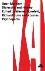 Open Marxism 1 - Dialectics and History