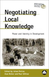 Negotiating Local Knowledge - Power and Identity in Development