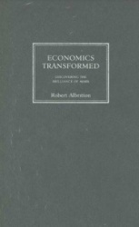 Economics Transformed - Discovering the Brilliance of Marx