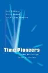 Time Pioneers - Flexible Working Time and New Lifestyles