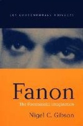 Fanon - The Postcolonial Imagination