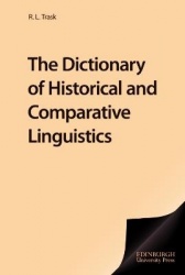 The Dictionary of Historical and Comparative Linguistics
