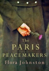 The Paris Peacemakers - The powerful tale of love and loss in the aftermath of World War One