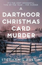 A Dartmoor Christmas Card Murder - The page-turning cosy crime series