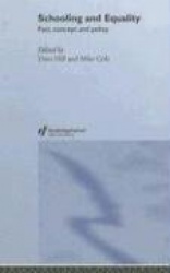 Schooling and Equality - Fact, Concept and Policy
