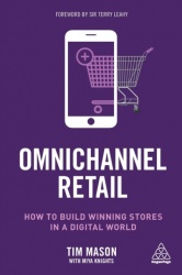 Omnichannel Retail - How to build winning stores in a digital world