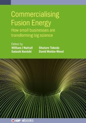Commercialising Fusion Energy - How small businesses are transforming big science