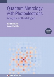 Quantum Metrology with Photoelectrons, Volume 3