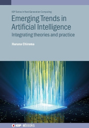 Emerging Trends in Artificial Intelligence - Integrating theories and practice