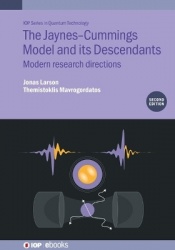The Jaynes-Cummings Model and its Descendants (Second Edition) - Modern research directions