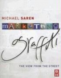 Marketing Graffiti - The View from the Street