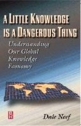 A Little Knowledge Is a Dangerous Thing