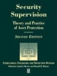 Security Supervision : Theory and Practice of Asset Protection