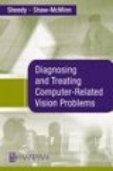 Diagnosing and Treating Computer-Related Vision Problems