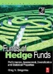 Funds of Hedge Funds : Performance, Assessment, Diversification, and Statistical Properties